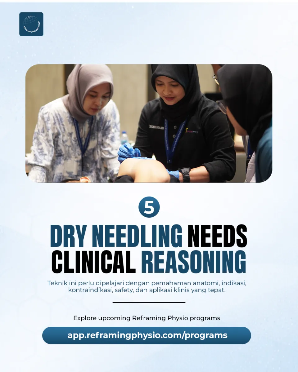 Postingan yang menjelaskan bahwa dry needling membutuhkan clinical reasoning, dengan tautan ke program mendatang